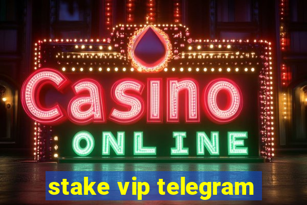 stake vip telegram